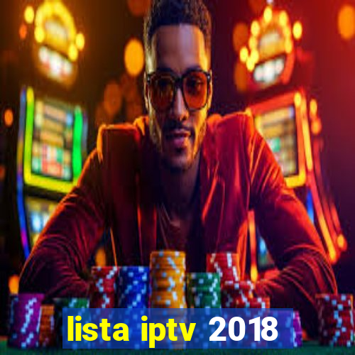 lista iptv 2018